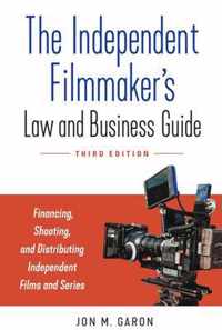 The Independent Filmmaker's Law and Business Guide