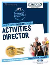 Activities Director (C-2949): Passbooks Study Guide