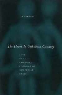 The Heart Is Unknown Country