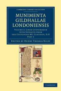 Munimenta Gildhallae Londoniensis