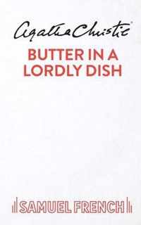 Butter in a Lordly Dish