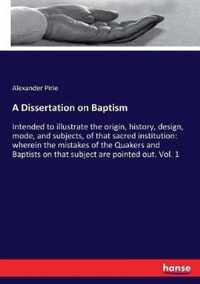 A Dissertation on Baptism