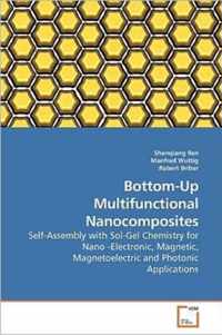 Bottom-Up Multifunctional Nanocomposites