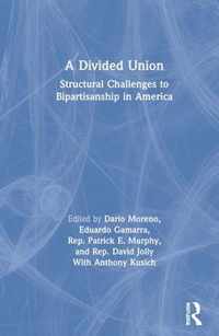 A Divided Union: Structural Challenges to Bipartisanship in America