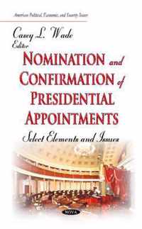 Nomination and Confirmation of Presidential Appointments