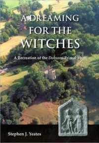 A Dreaming for the Witches