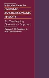 Introduction to Dynamic Macroeconomic Theory - An Overlapping Generations Approach