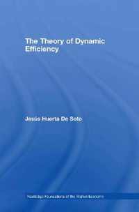 The Theory of Dynamic Efficiency