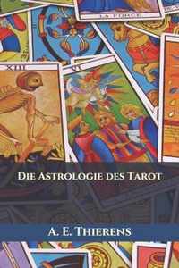 Die Astrologie des Tarot