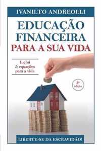 Educacao Financeira Para a Sua Vida