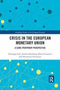 Crisis in the European Monetary Union