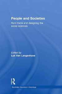 People and Societies: ROM Harré and Designing the Social Sciences