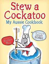 Stew a Cockatoo