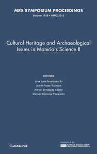 Cultural Heritage and Archaeological Issues in Materials Science II