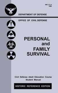 Personal and Family Survival (Historic Reference Edition)