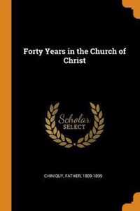 Forty Years in the Church of Christ