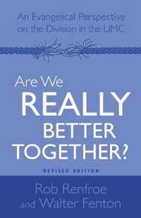 Are We Really Better Together? Revised Edition