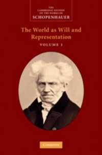 The The Cambridge Edition of the Works of Schopenhauer Schopenhauer