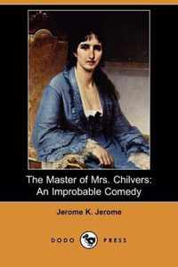 The Master of Mrs. Chilvers