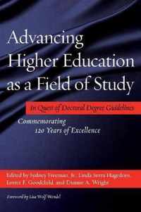 Advancing Higher Education as a Field of Study