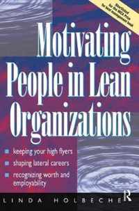 Motivating People in Lean Organizations