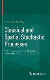 Classical and Spatial Stochastic Processes