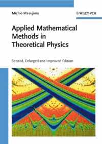 Applied Mathematical Methods in Theoretical Physics