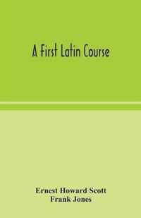 A first Latin course