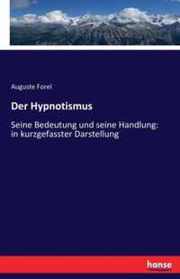 Der Hypnotismus