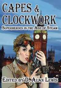 Capes and Clockwork