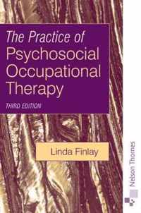 The Practice of Psychosocial Occupational Therapy