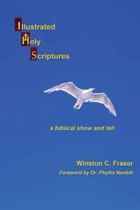 Illustrated Holy Scriptures - a biblical show and tell