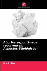 Abortos espontaneos recorrentes