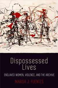 Dispossessed Lives