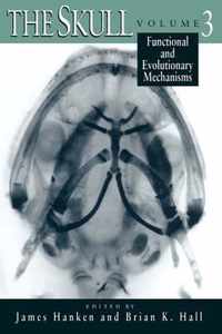 The Skull, Volume 3: Functional and Evolutionary Mechanisms