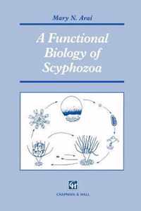 A Functional Biology of Scyphozoa