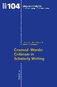 Crossed Words: Criticism in Scholarly Writing