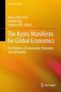 The Kyoto Manifesto for Global Economics