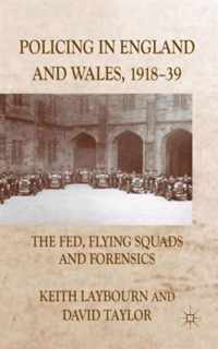 Policing in England and Wales, 1918-39