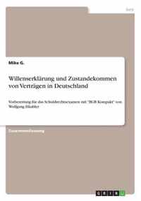 Willenserklarung und Zustandekommen von Vertragen in Deutschland