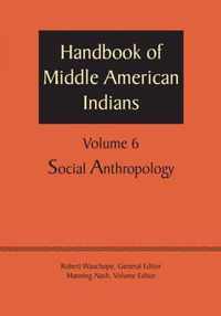 Handbook of Middle American Indians, Volume 6