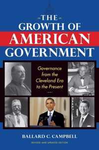 The Growth of American Government, Revised and Updated Edition