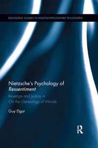 Nietzsche's Psychology of Ressentiment