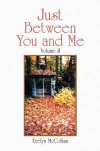 Just Between You and Me