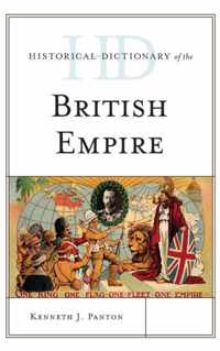 Historical Dictionary of the British Empire