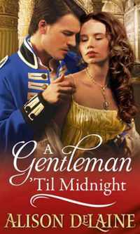 A Gentleman 'Til Midnight