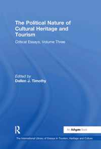 The Political Nature of Cultural Heritage and Tourism