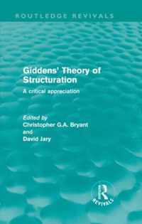 Giddens' Theory of Structuration