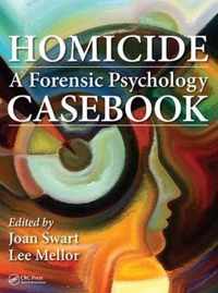 Homicide: A Forensic Psychology Casebook