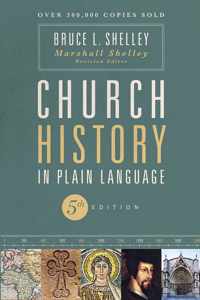 Church History in Plain Language, Fifth Edition